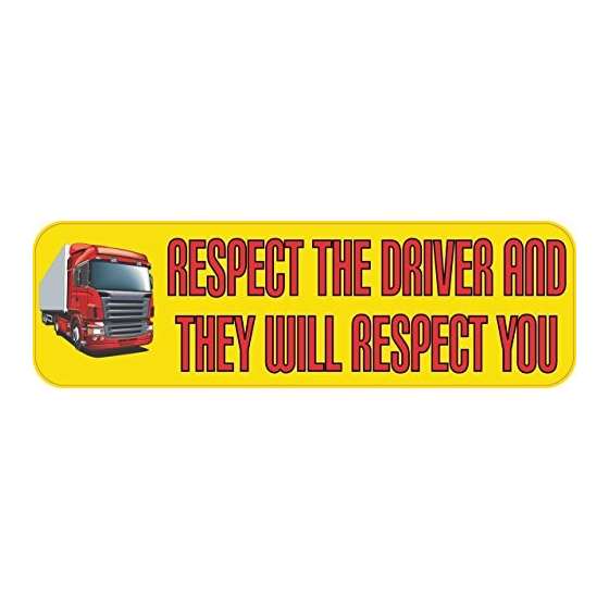 10In X 3In Respect Truck Drivers And They Will Res