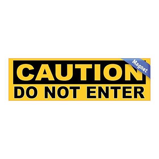 10In X 3In Black And Yellow Caution Do Not Enter M